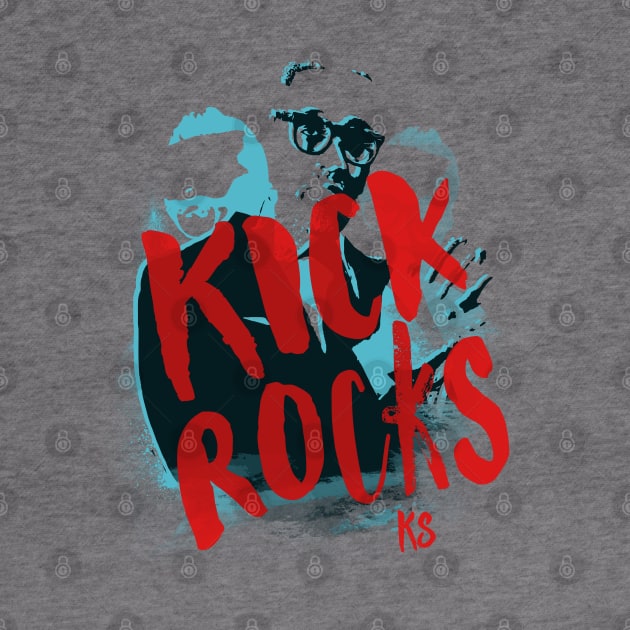 KICK ROCKS by O1P_OnlyOnePlace